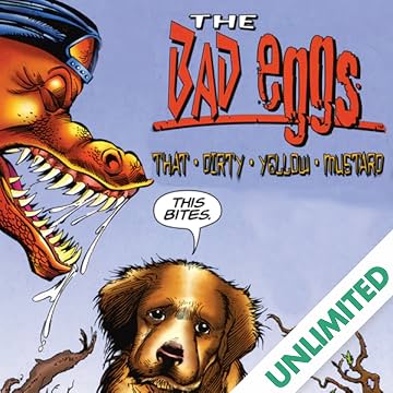 The Bad Eggs: That Dirty Yellow Mustard